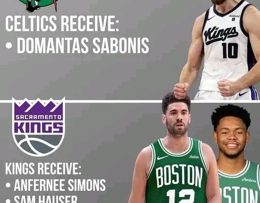 Boston Celtics Land Domantas Sabonis in Blockbuster Trade, Marking New Era After…