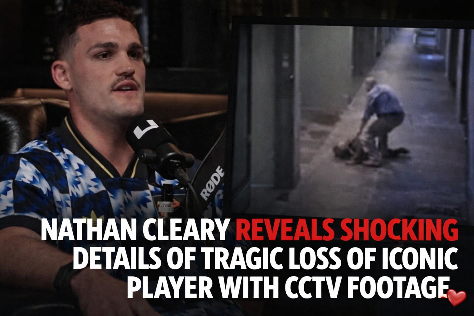 SHOCKING REVELATION ROCKS THE NRL: Nathan Cleary Exposes Hidden CCTV Footage Linked to teammate’s tragic Death — Dark Details Emerge in stunning twist that leaves the NRL world in Disbelief 💔🚨